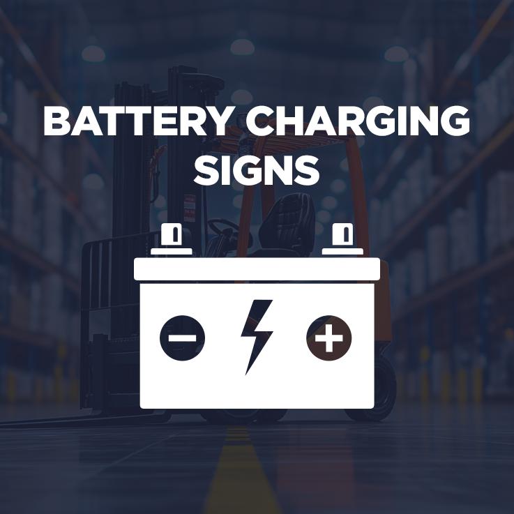 Battery Charging Area Signs