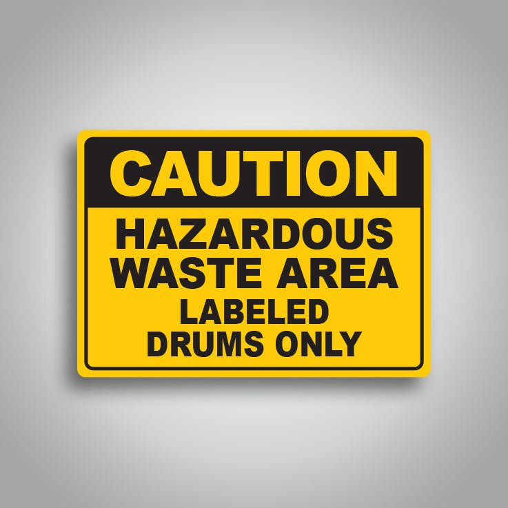 Caution Hazardous Waste Area Sign