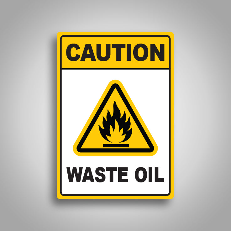 Caution Waste Oil Sign 2