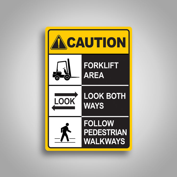 Caution Forklift Area Look Both Ways Sign