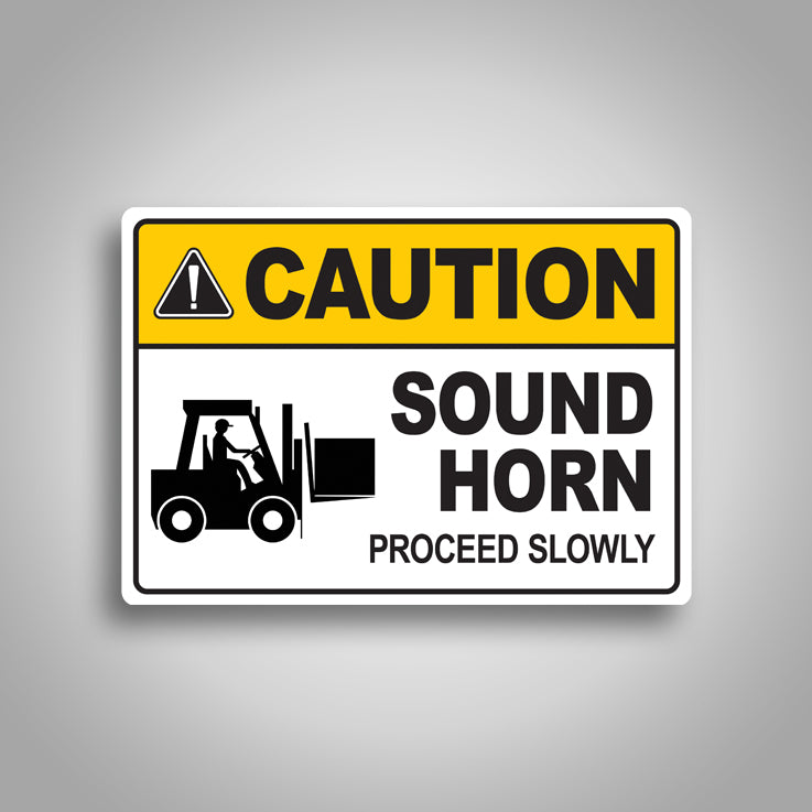 Caution Sound Horn Proceed Slowly Sign