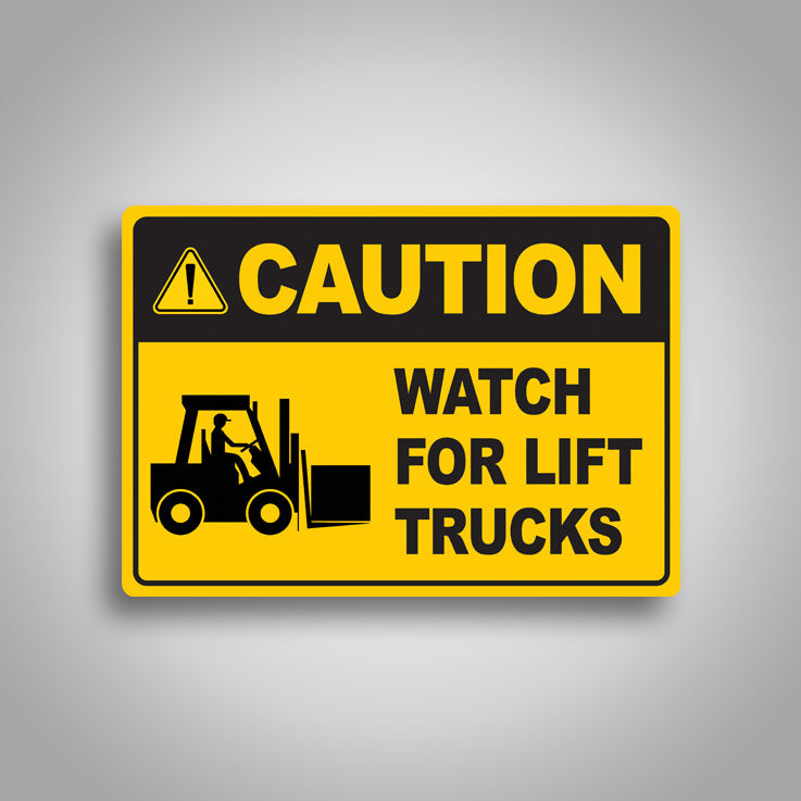 Caution Watch For Lift Trucks Sign 1