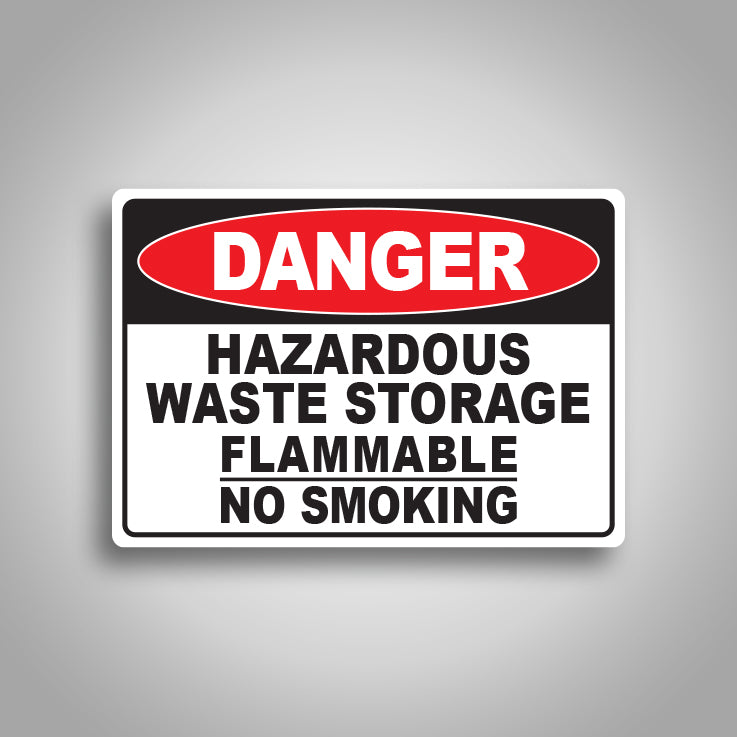 Danger Hazardous Waste Storage Flammable Sign