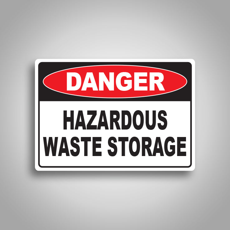 Danger Hazardous Waste Storage Sign