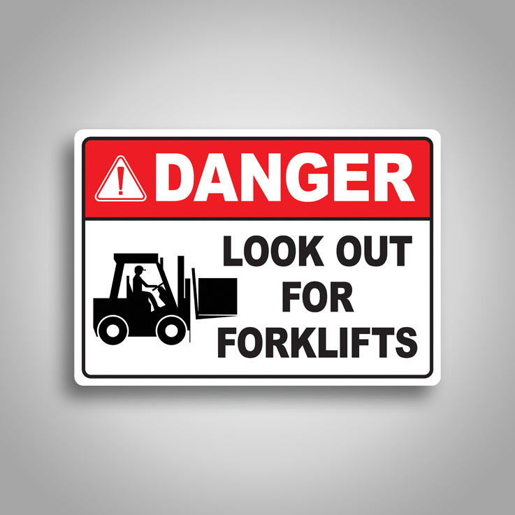 Danger Look Out For Forklifts Sign 2