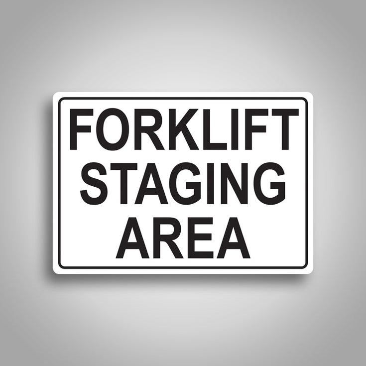 Forklift Staging Area Sign — CertifyMe