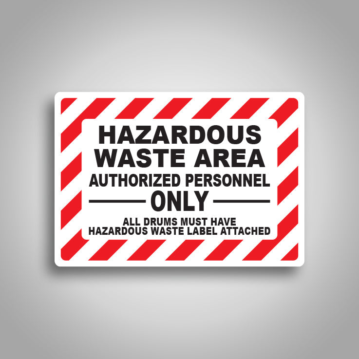 Hazardous Waste Area Sign