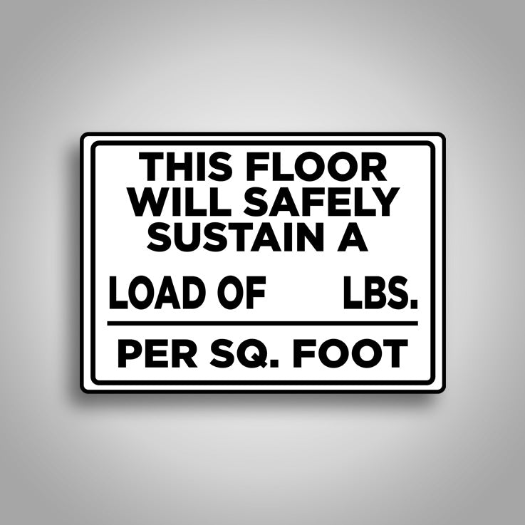 This Floor Will Safety Sustain Sign 2