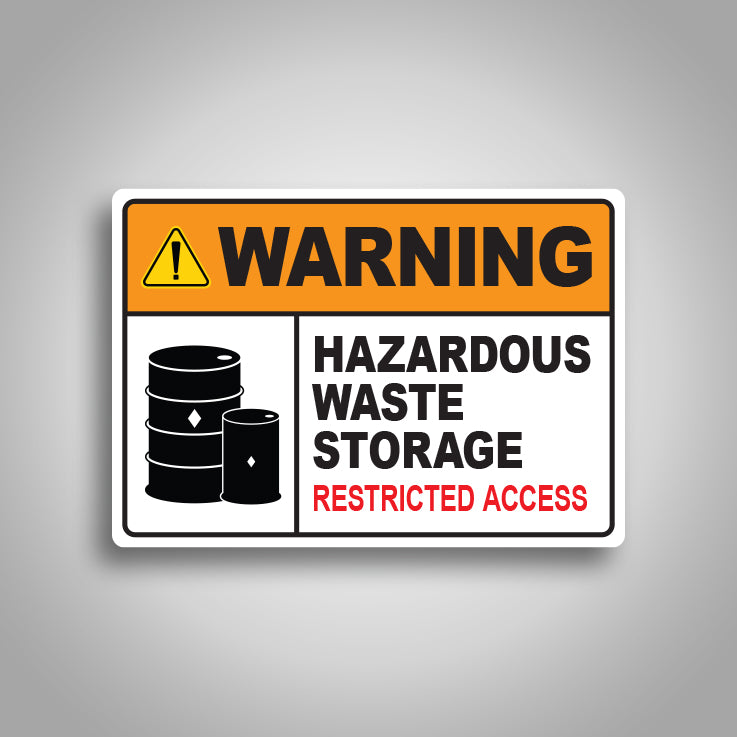 Warning Hazardous Waste Storage Sign