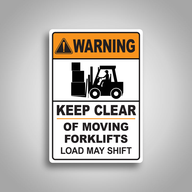 Warning Keep Clear of Moving Forklifts Sign