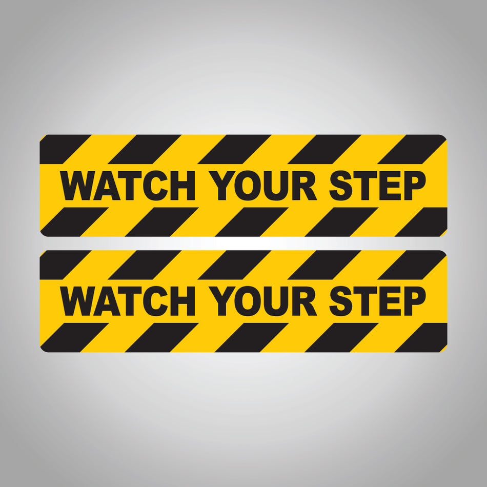 Watch Your Step Signs - 2 Pack