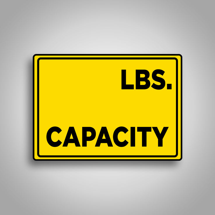 Capacity (LBS) Sign