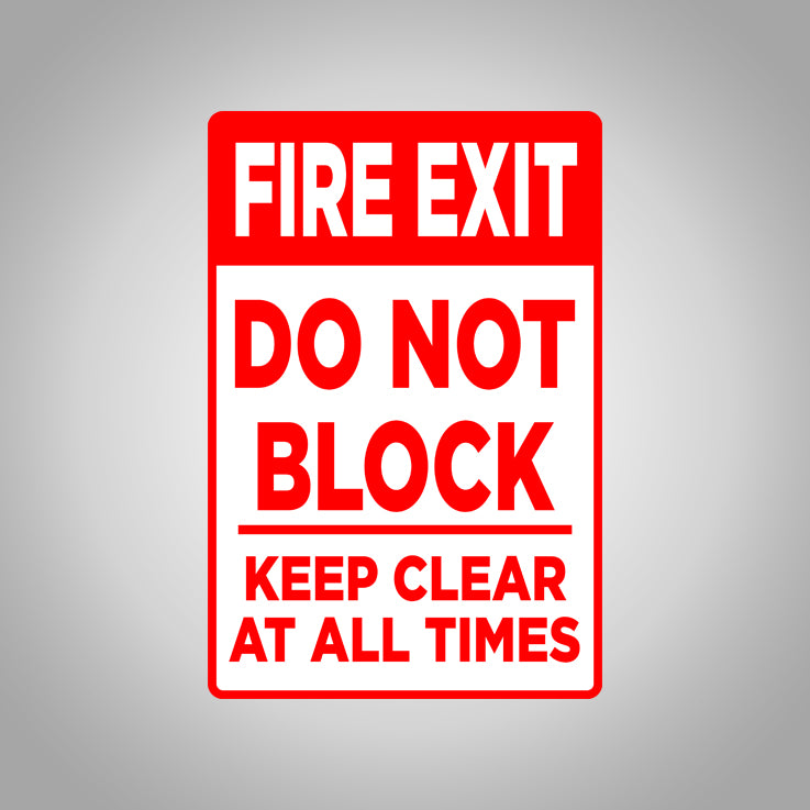 Fire Exit Do Not Block Keep Clear Sign