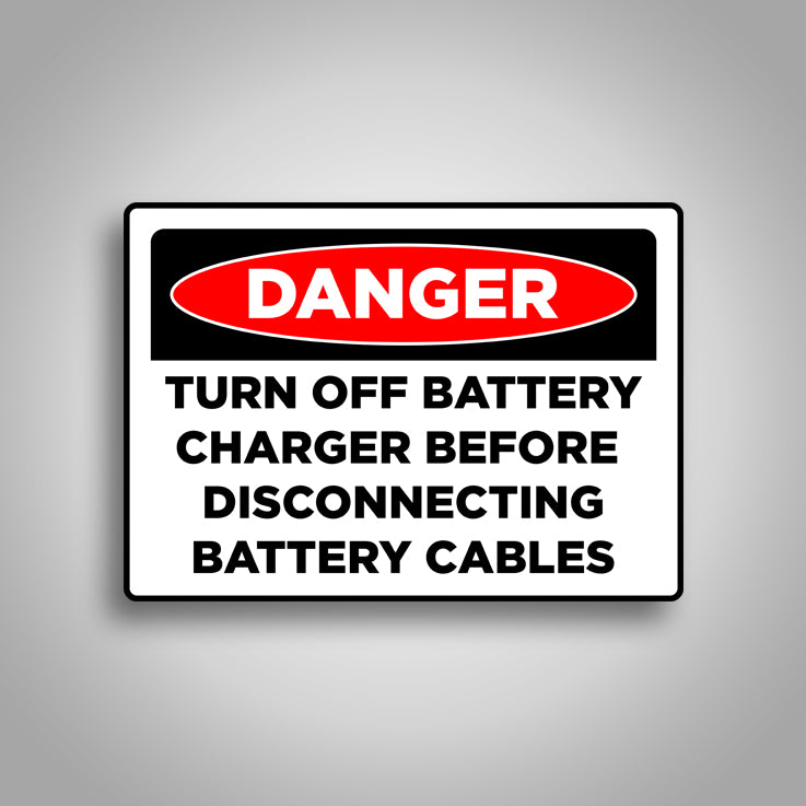 Turn Off Battery Charger Sign